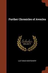 Further Chronicles of Avonlea
