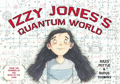 Izzy Jones's Quantum World: (Science Stories)