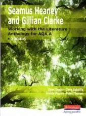 A Heaney & Clarke: Working with the Literature Anthology for AQA