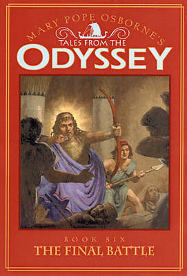 The Final Battle: Tales from the Odyssey, Book 6