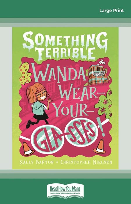 Something Terrible: Wanda Wear-your-glasses