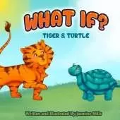 What If?: Tiger and Turtle