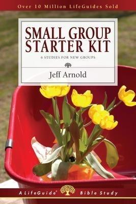 Small Group Starter Kit (Lifebuilder Study Guides)
