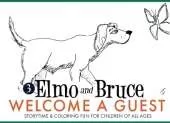 Elmo and Bruce Go Welcome a Guest: Storytime & Coloring Fun for Children of All Ages