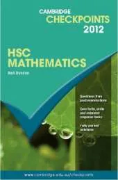 Cambridge Checkpoints HSC Mathematics 2012