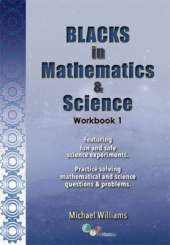 Blacks in Mathematics and Science Workbook