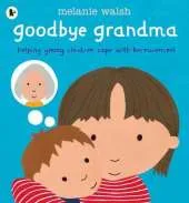 Goodbye Grandma