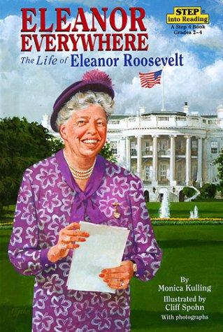 Eleanor Everywhere: Life of Eleanor Roosevelt