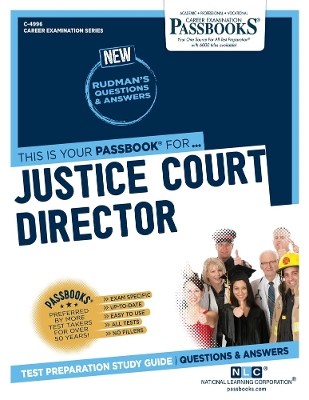 Justice Court Director (C-4996): Passbooks Study Guide