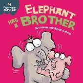 Elephant Has a Brother