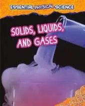 Solids, Liquids, and Gases