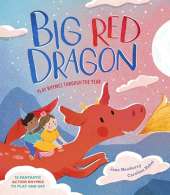 Big Red Dragon: Play-Rhymes Through the Year