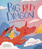 Big Red Dragon: Play-Rhymes Through the Year