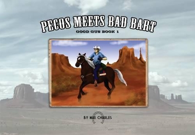 Pecos Meets Bad Bart