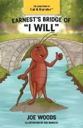 Earnest's Bridge of " I WILL"