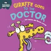 Giraffe Goes to the Doctor