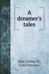 A dreamer's tales