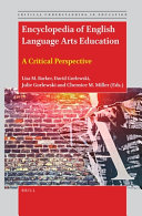 Encyclopedia of English Language Arts Education: A Critical Perspective