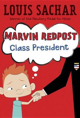 Marvin Redpost: Class President