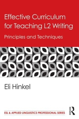 Effective Curriculum for Teaching L2 Writing: Principles and Techniques