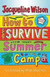 How to Survive Summer Camp
