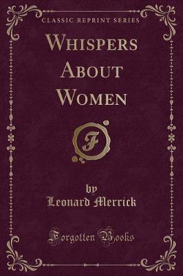 Whispers About Women (Classic Reprint)